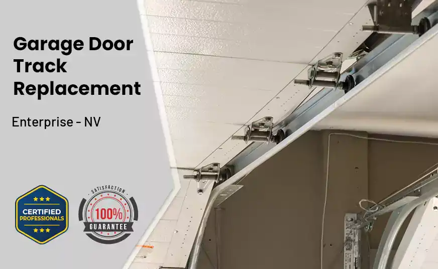 Garage Door Track Replacement Enterprise - NV 
