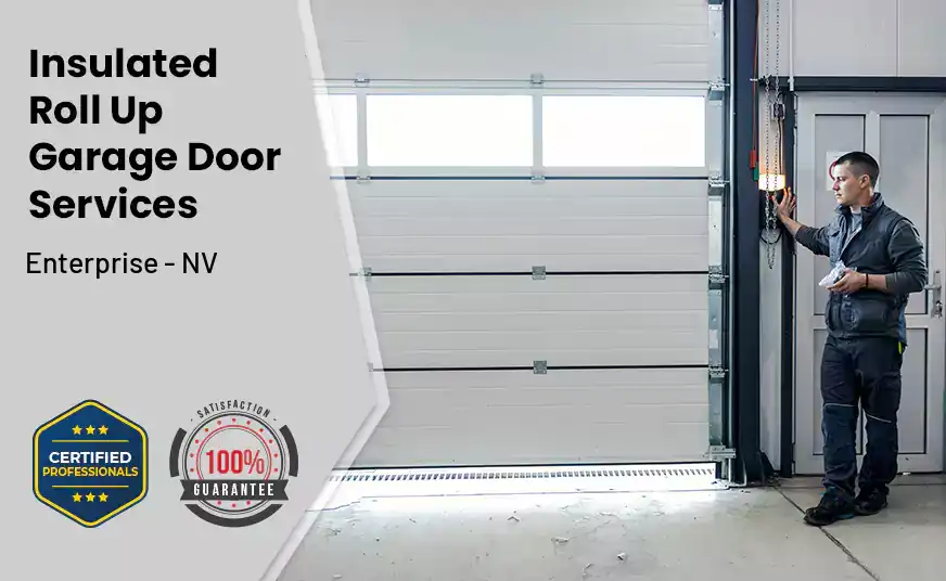 Insulated Roll Up Garage Door Enterprise - NV 